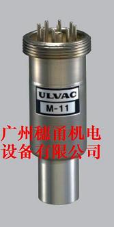ULVAC规管（测定子）M-11/12/13/14/15